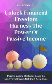 Unlock Financial Freedom Harness The Power Of Passive Income