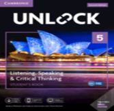 Unlock Level 5 Listening, Speaking & Critical Student'S Book, Mob App And Online Workbook W/ Downloadable Audio And Video