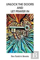 Unlock The Doors And Let Prayer In