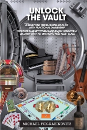 Unlock The Vault A Blueprint For Building Wealth With Fractional Ownership