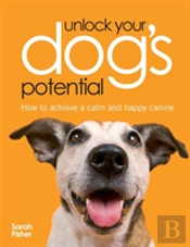 Unlock Your Dog'S Potential