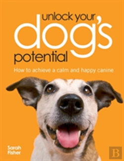 Bertrand.pt - Unlock Your Dog'S Potential