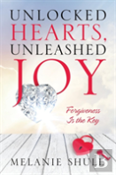 Unlocked Hearts, Unleashed Joy