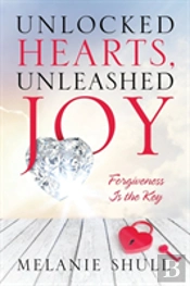 Unlocked Hearts, Unleashed Joy