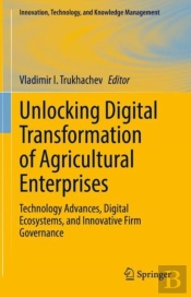 Unlocking Digital Transformation Of Agricultural Enterprises