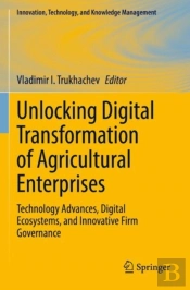 Unlocking Digital Transformation Of Agricultural Enterprises