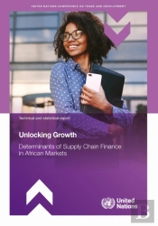 Unlocking Growth: Determinants Of Supply Chain Finance In African Markets