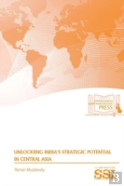 Bertrand.pt - Unlocking India'S Strategic Potential In Central Asia
