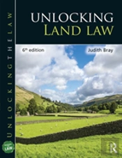 Unlocking Land Law 6e