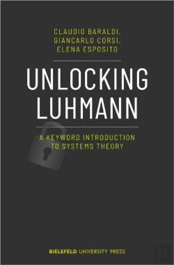 Bertrand.pt - Unlocking Luhmann Â€“ A Keyword Introduction To Systems Theory