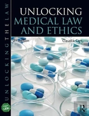 Unlocking Medical Law And Ethics