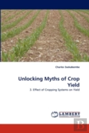 Unlocking Myths Of Crop Yield