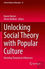 Unlocking Social Theory With Popular Culture