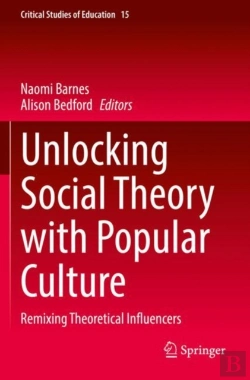 Bertrand.pt - Unlocking Social Theory With Popular Culture