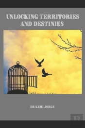 Unlocking Territories And Destinies