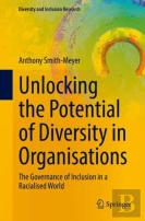 Unlocking The Potential Of Diversity In Organisations