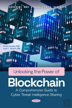 Bertrand.pt - Unlocking The Power Of Blockchain: A Comprehensive Guide To Cyber Threat Intelligence Sharing