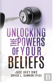 Unlocking The Powers Of Your Beliefs