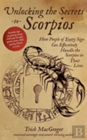 Unlocking The Secrets To Scorpios
