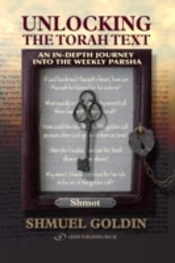 Unlocking The Torah Text Shmot (Exodus)
