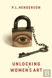 Unlocking Women'S Art