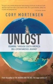 Unlost: Roaming Through South America On
