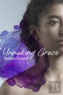 Unmaking Grace