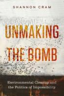 Unmaking The Bomb