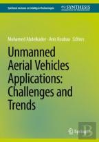 Unmanned Aerial Vehicles Applications: Challenges And Trends