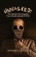 Unmasked