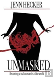 Unmasked