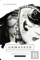 Unmasked, Third Edition