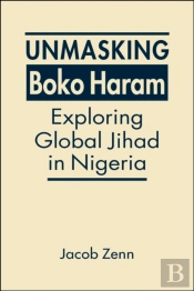 Unmasking Boko Haram