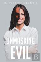 Unmasking Evil