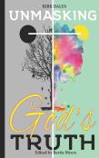 Unmasking God'S Truth
