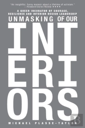 Unmasking Of Our Interiors
