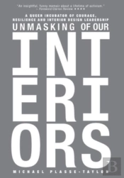 Unmasking Of Our Interiors