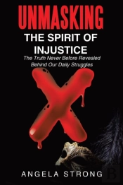 Unmasking The Spirit Of Injustice
