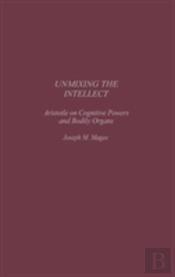 Unmixing The Intellect