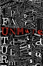 Unmute: Contemporary Monologues Written By Young People, For Young People