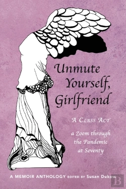 Bertrand.pt - Unmute Yourself, Girlfriend: A Class Act