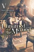 Unnamed Memory, Vol. 5 (Light Novel)