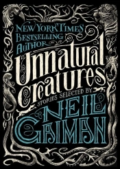 Unnatural Creatures
