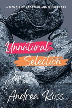 Bertrand.pt - Unnatural Selection Â€“ A Memoir Of Adoption And Wilderness