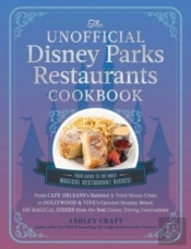 Unofficial Disney Parks Restaurants Cookbook