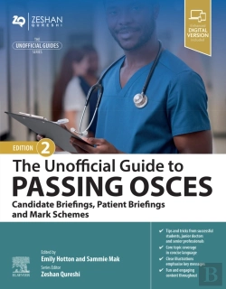 Bertrand.pt - Unofficial Guide To Passing Osces: Candidate Briefings, Patient Briefings And Mark Schemes - E-Book