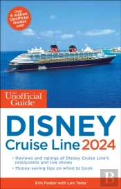 Unofficial Guide To The Disney Cruise Line 2024
