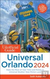 Unofficial Guide To Universal Orlando 2024