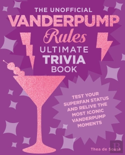 Bertrand.pt - Unofficial Vanderpump Rules Ultimate Trivia Book