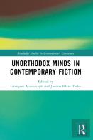 Unorthodox Minds In Contemporary Fiction